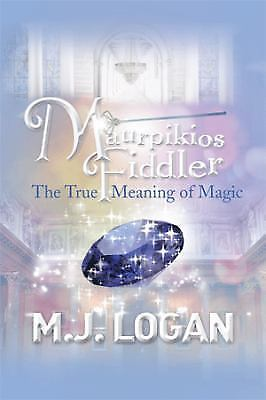 #ad Maurpikios Fiddler: The True Meaning of Magic $23.68