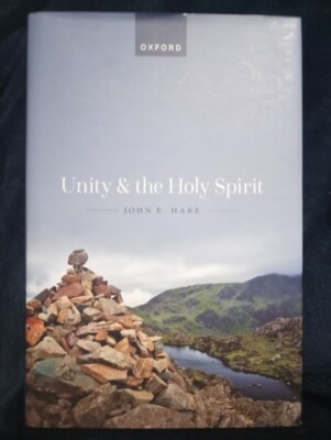Unity and the Holy Spirit / John E. Hare / Theology / Philosophy of Religion /HB