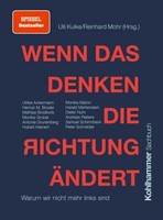 Ulli Kulke. Wenn Das Denken Die Richtung äNdert. Buch