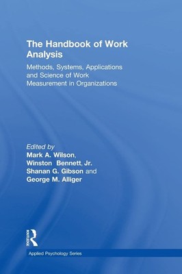 The Handbook of Work Analysis: Methods, Systems, Applications and Science of...