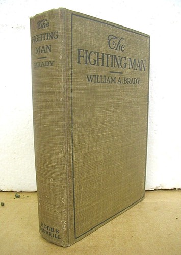 The Fighting Man Boxing Memoir William A. Brady 1916 First Edition - 第 1/1 張圖片