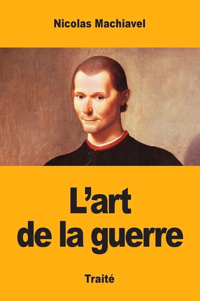 Nicolas Machiavel | L'art De La Guerre | Taschenbuch | FranzöSisch (2019)-image