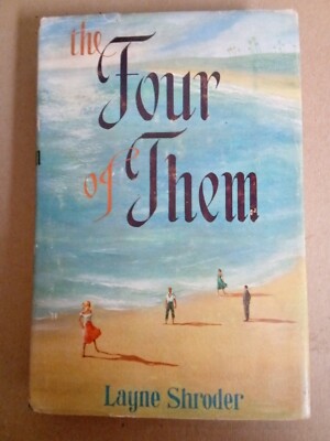 The Four Of Them By Layne Shroder