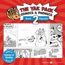 The Yak Pack: Comics & Phonics: Book 2: Learn to Read Decodable Digraph Words (T