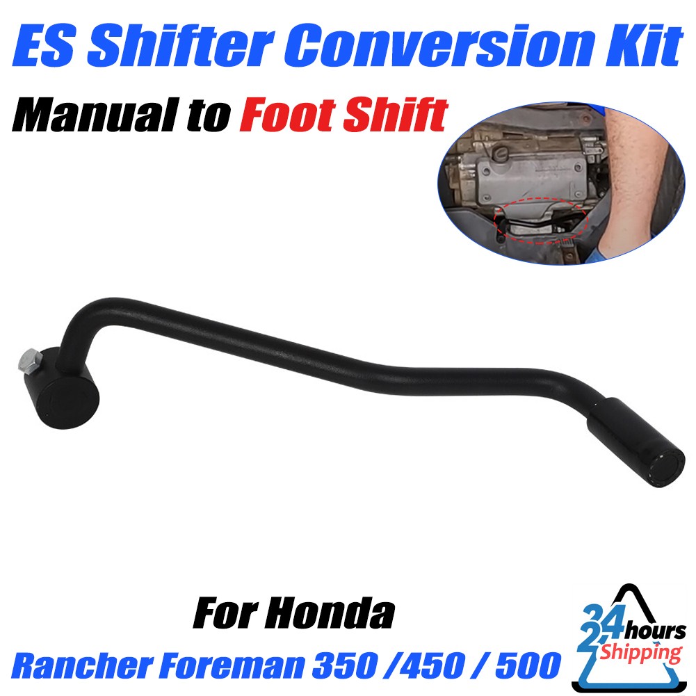 For Honda Foreman Rancher 350 450 500 ES Manual To Foot Shift