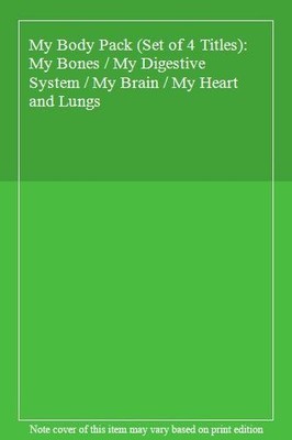 My Body Pack (Set of 4 Titles): My Bones / My Digestive System /