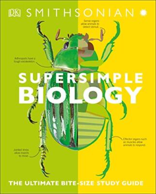 SuperSimple Biology: The Ultimate Bitesize Study Guide by DK [Paperback]