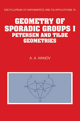 Geometry of Sporadic Groups: Volume 1, Petersen and Tilde Geometries Ivanov