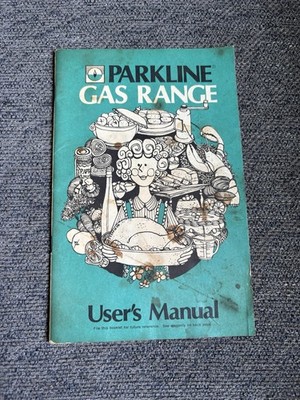 Vintage Parkline Gas Range User Manuel Guide Oven Kitchen Stove