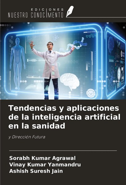 Sorabh Kumar Agrawal (U. A.) | Tendencias Y Aplicaciones De La Inteligencia...-image