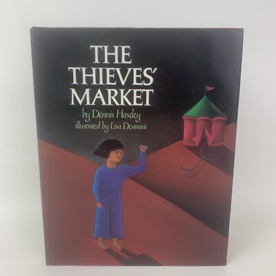 The Thieves' Market Hardcover Dennis Haseley First Edition Hardcover Book...