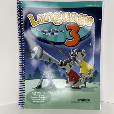 Abeka Language 3 Grammar & Writing Work-Text Christian Homeschool TEACHER KEY