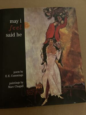 May I Feel Said He by E. E. Cummings (1995, Hardcover, Reprint) VG Ship Included
