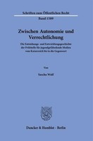 Zwischen Autonomie Und Verrechtlichung | Sascha Wolf | Deutsch | Taschenbuch