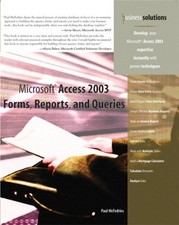 Microsoft Access 2003 Forms, Reports, and Queries Paperback Paul