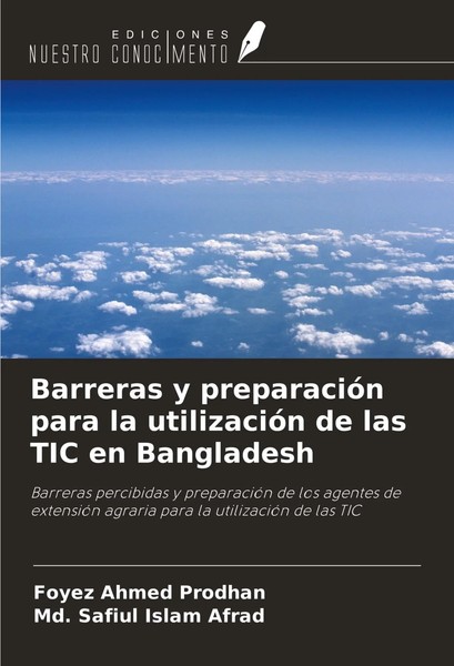 Barreras Y PreparacióN Para La UtilizacióN De Las TIC En Bangladesh Taschenbuch-image