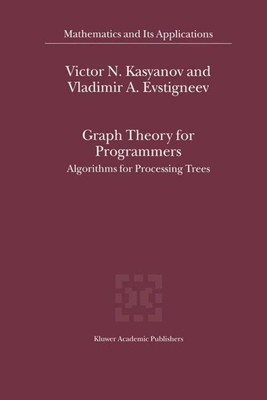 Vladimir A. Evstigneev (u. a.) | Graph Theory for Programmers | Buch | Englisch