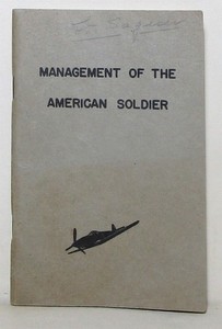 WWI: David Shanks, Management of the American Soldier, 1942 Drew Field rep.