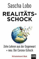 Realitätsschock: Zehn Lehren aus der Gegenwa...