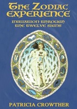 Patricia Crowther The Zodiac Experience (Paperback)