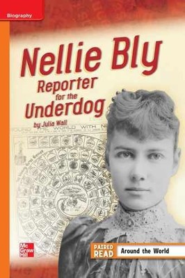 Reading Wonders Leveled Reader Nellie Bly: Reporter for - Paperback - Very Good