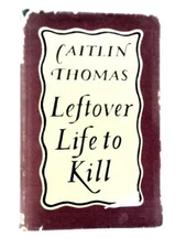 Leftover Life to Kill (Caitlin Thomas - 1957) (ID:46733)