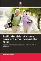 Ritu Sharma | Estilo De Vida: A Chave Para Um Envelhecimento Feliz | Taschenbuch
