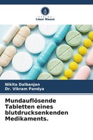 Nikita Dalbanjan (U. A.) | MundauflöSende Tabletten Eines Blutdrucksenkenden...