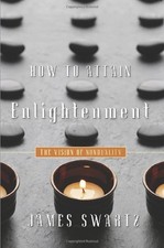 How to Attain Enlightenment: The Vision of Non-Duality (Spiritua