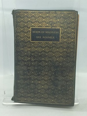 Sax Rohmer MOON OF MADNESS 1933 First Edition Hardcover Mystery Vintage Book