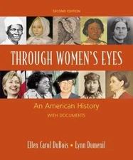Through Women's Eyes: An American History with- 9780312468873, paperback, DuBois