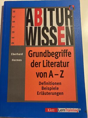 Abiturwissen Deutsch Grundbegriffe der Literatur ISBN 3129295658