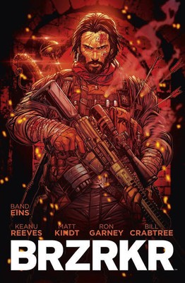 BRZRKR 1 | Keanu Reeves, Matt Kindt | 2022 | deutsch | BRZRKR 1