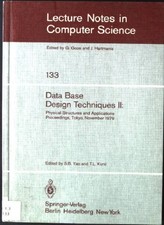 Data-base design techniques; Teil: 2., Physical structures and applications : pr