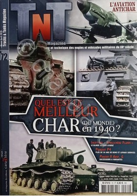 TNT Trucks & Tanks Magazine N. 72 - 2019 Quel est le Meilleur Char en 1940
