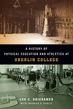 Lee C Drickamer A History of Physical Education and Athl (Paperback) (UK IMPORT)
