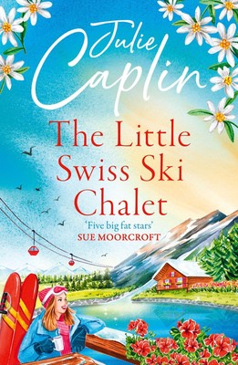 Julie Caplin The Little Swiss Ski Chalet