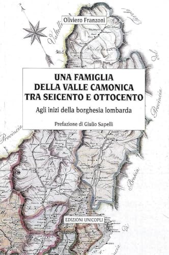 Una Famiglia Della Val Camonica Tra..., Franzoni, Olivi
