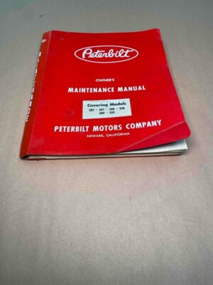 Peterbilt Owner s Maintenance Manual Covering Models- 281 351 288 358 289 359