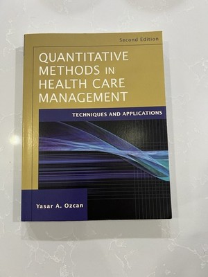 Quantitative Methods in Health Care Management 2nd Ed Paperback Ozcan 2009