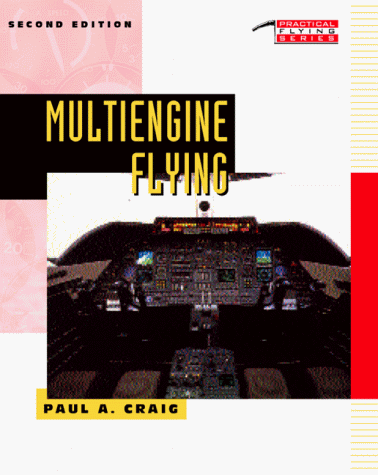 Multi-Engine Flying by Paul Craig