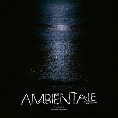 Various Artists - Ambientale (Compiled by Charles Bals) [New CD]
