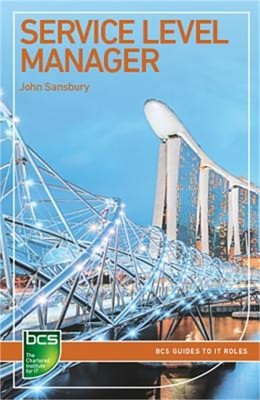 Service Level Manager: Careers in It Service Management (Paperback or Softback)