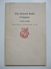 1965 1st THE GENERAL RADIO COMPANY 1915-1965 Donald B. Sinclair NEWCOMEN SOCIETY