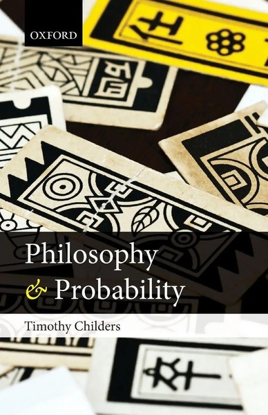 Philosophy And Probability | Timothy Childers | Taschenbuch | Englisch | 2013-image