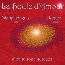 La Boule damour de Logos - Stephen Sicard, Michel Dogna | CD | état acceptable