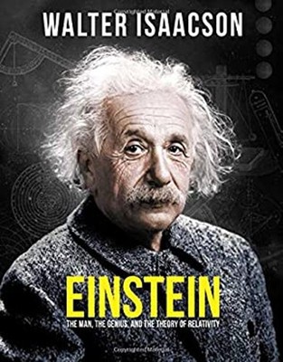 Einstein : The Man, the Genius, and the Theory of Relativity Walt