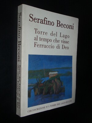 SERAFINO BECONI - TURM DES SEES ZUR ZEIT, DIE LEBTE FERRUCCIO DI DEO