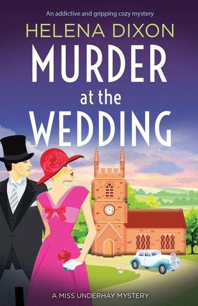 Helena Dixon | Murder At The Wedding | Taschenbuch | Englisch (2021)-image