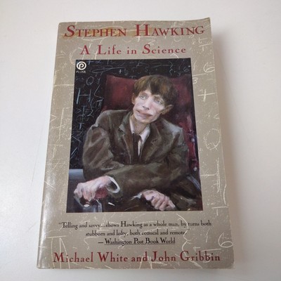 Stephen Hawking : A Life in Science by John Gribbin and Michael White (1993,...